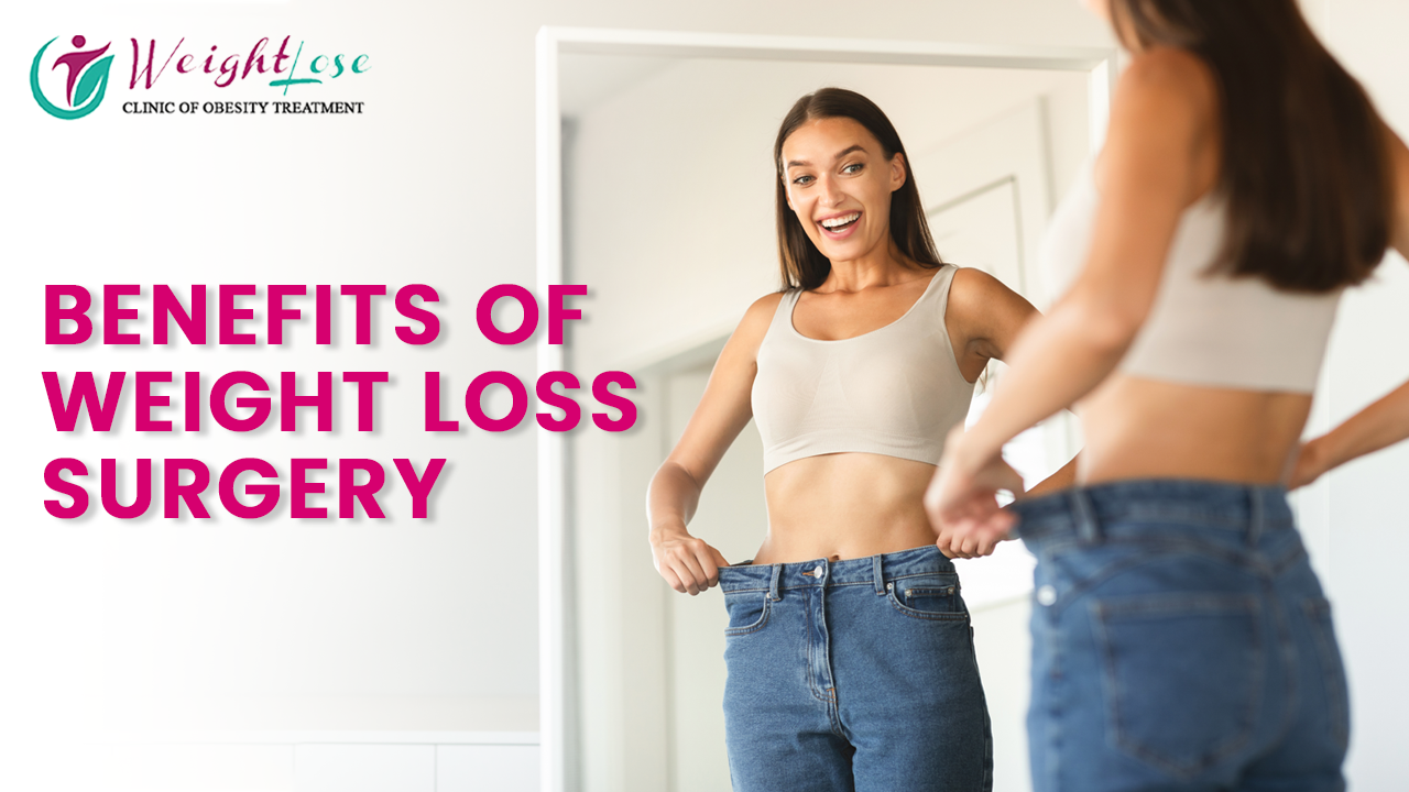Benefits of Weight Loss Surgery